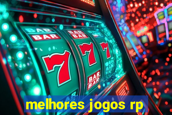 melhores jogos rp